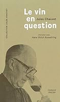 Le Vin en question 2352552915 Book Cover