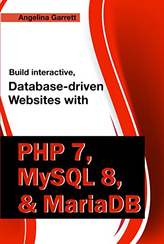 Build Interactive, Database-Driven Websites With PHP 7, MySQL 8, And MariaDB (English Edition) Kindle-editie - Image 3