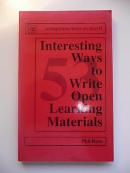 Paperback Fifty-three Interesting Ways to Write Open Learning Materials Book