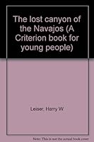 The lost canyon of the Navajos B0007FCVZ0 Book Cover