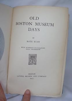 Hardcover Old Boston Museum Days Book