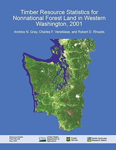 Timber Resource Statistics for Nonnational Forest Land in Western Washington 2001