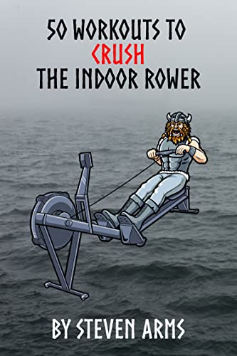 50 Workouts to Crush the Indoor Rower
