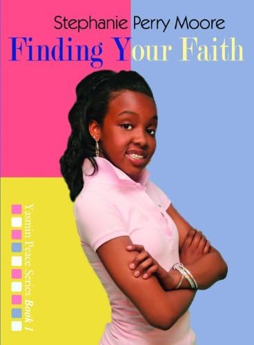 Finding Your Faith (Yasmin Peace Series Book One) Paperback โ January 1, 2009