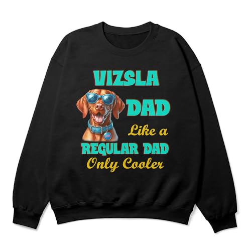 Dog Dad Like a Regular Dad Only Cooler Happy Father's Day Adult Youth T-Shirt Hoodie Sweatshirt