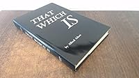 That which is,: A book on The Absolute B0006VUC4M Book Cover
