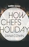 How Chefs Holiday