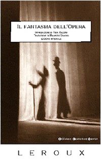 Il fantasma dell'Opera Il fantasma dell'Opera