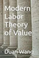Modern Labor Theory of Value B0D7828K5H Book Cover