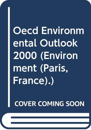 Oecd Environmental Outlook 2000 (Environment (Paris, France).)