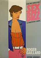 SEX-BIZZ.ESSAI SUR L'AMOUR GRIS. B00H9DJ8HW Book Cover