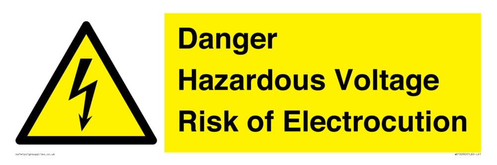Danger Hazardous Voltage Risk of Electrocution Sign - 450x150mm - L41