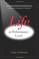 Life at Performance Level 0977201716 Book Cover