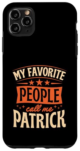 My Favorite People Call Me Patrick ���O���� �X�}�z�P�[�X iPhone 11 Pro Max �p