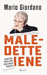 Vedi scheda su Amazon Maledette iene. Quelli che fanno soldi sulle nostre disgrazie