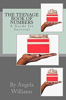 Paperback The Teenage Book of NUMBERS: A Guide for Survival Book