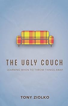Paperback The Ugly Couch: "Learning When To Throw Things Away" Book