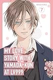 My Love Story with Yamada-kun at Lv999 Volume 7