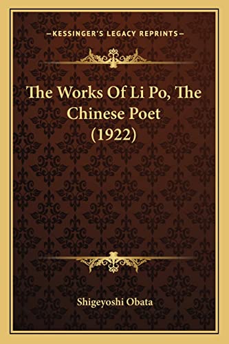 The Works Of Li Po, The Chinese Poet (1922)