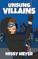 Unsung Villains (Valentine &amp; Hart Book 2) 0986239925 Book Cover