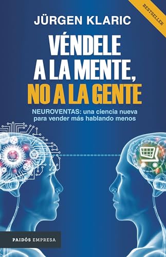 Véndele a la mente, no a la gente / Mindcode (Spanish Edition)