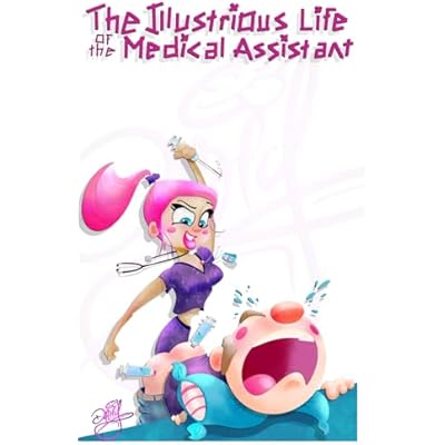 The Illustrious Life of the Medical Assistant