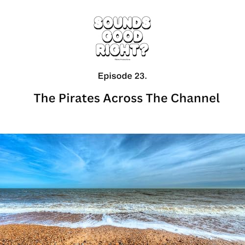 The Pirates Across The Channel