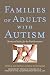 Families of Adults with Autism: Stories and Advice for the Next Generation
