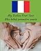 My Babies First Year Mes bébés première année: Beautiful Color Keepsake Journal For Your Babies First Year Beautiful Gift For Your French Heritage