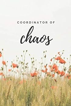 Paperback Coordinator of Chaos: Notebook - Poppy Book
