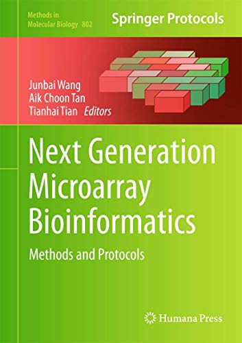 Next Generation Microarray Bioinformatics: Methods and Protocols: 802 (Methods in Molecular Biology) view 2
