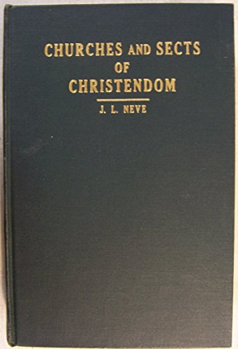 Churches and Sects of Christendom B002IA0XXE Book Cover