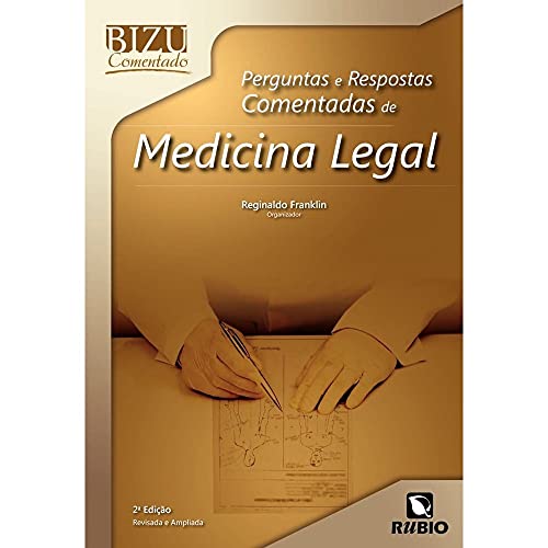 Perguntas e respostas comentadas de medicina legal