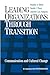 Leading Organizations through Transition: Communication and Cultural Change