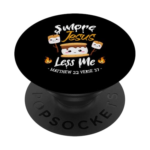 S'more And Jesus Less Me Christian Camping Camper Lover PopSockets PopGrip Intercambiable