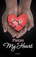 Pieces of My Heart 1517457327 Book Cover