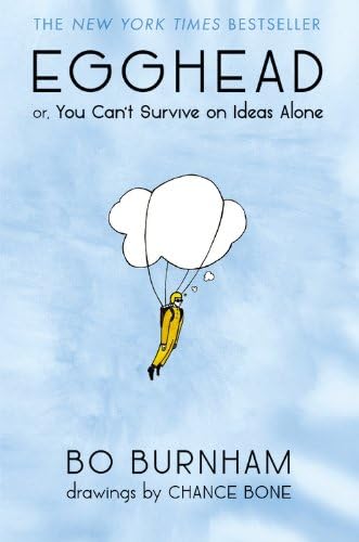 Egghead: Or, You Can't Survive on Ideas Alone Hardcover – October 1, 2013