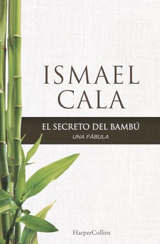 El Secreto Del Bambú: 0101 (Harpercollins)