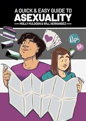 A Quick & Easy Guide to Asexuality