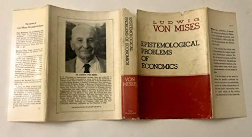 EPISTEMOLOGICAL PROBLEMS OF ECONOMICS. A Volume... B0010ZFQ0S Book Cover