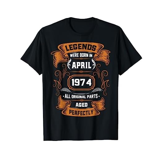 Las leyendas nacieron en abril de 1974 regalo de cumpleaños Camiseta