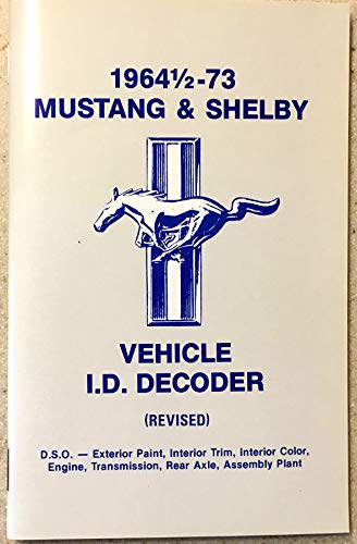 1970 1971 1972 1973 FORD MUSTANG & SHELBY I.D. / VIN NUMBER DECODER BOOK All Models