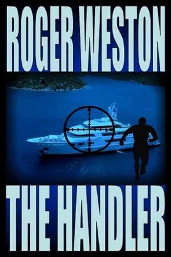 The Handler: A Chuck Brandt Thriller (The Brandt Series)