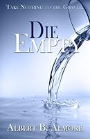 Die Empty 0615943497 Book Cover