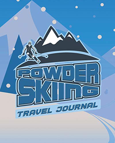 Powder Skiing Travel Journal: Planner Organizer To Write In For Your Memorable Ski Vacation and Adventure image 3