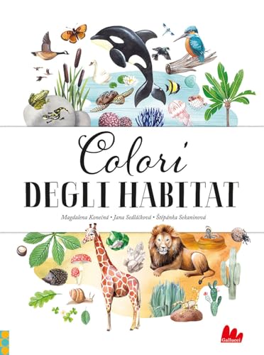 Colori Degli Habitat. Ediz. A Colori