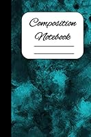 Composition Notebook: Stylish blue and black notebook, Journal, Dairy 1697121675 Book Cover
