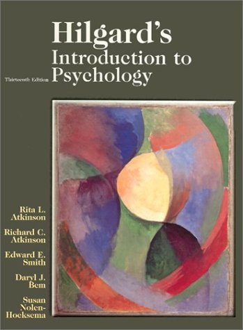 Hilgards Introduction to Psychology - Text Only 13TH EDITION Hilgards Introduction to Psychology - Text Only" 13TH EDITION