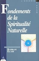 Fondements de la spiritualité naturelle, tome 1 285076860X Book Cover