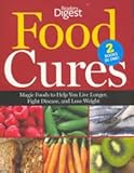 Food Cures - Reader's Digest Magic Foods to help you live longer